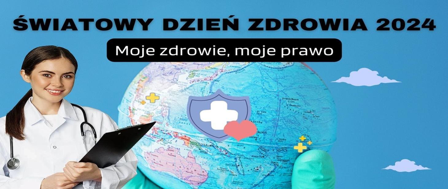 Światowy Dzień Zdrowia 2024